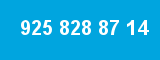 925 828 87 14